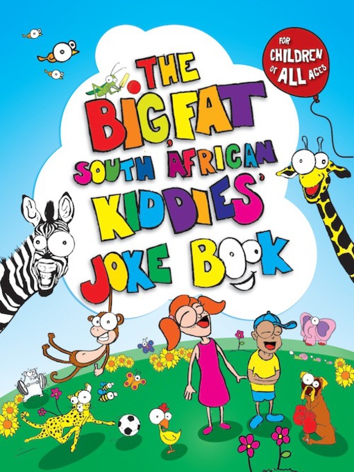 Title details for The Big, Fat South African Kiddies' Joke Book by Zebra Press - Available